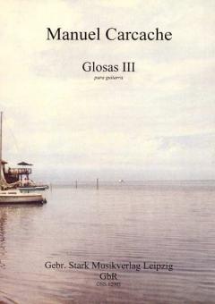 Glosas III für Solo Gitarre 