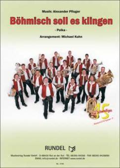 Böhmisch soll es klingen 