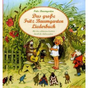 Das große Fritz Baumgarten Liederbuch 
