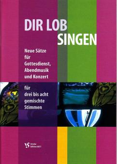 Dir Lob singen 