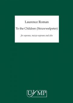 To The Children (Struwwelpeter) 