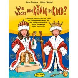 Was weckt den König im Kind? 