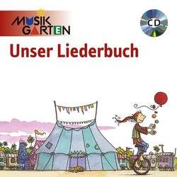 Musikgarten - Unser Liederbuch 