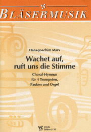 Wachet auf, ruft uns die Stimme 