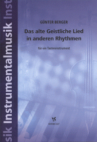 Das alte Geistliche Lied in anderen Rhythmen 