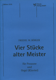 4 Stücke alter Meister für Posaune und Orgel 
