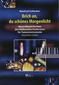 Brich an, du schönes Morgenlicht 