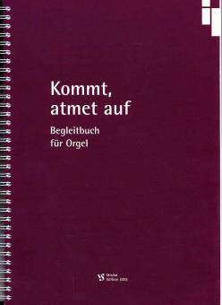 Kommt, atmet auf 