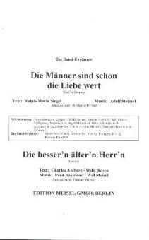 Die Männer sind schon die Liebe wert / Die besser'n älter'n Herr'n 