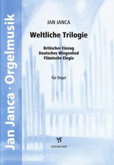 Weltliche Trilogie 