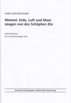 Himmel, Erde, Luft und Meer zeugen von des Schöpfers Ehr 