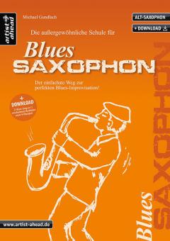 Die außergewöhnliche Schule für Blues-Saxophon 