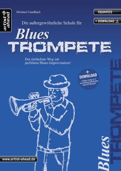 Die außergewöhnliche Schule für Blues-Trompete 