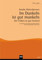 Im Dunkeln ist gut munkeln 