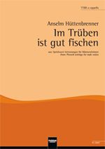 Im Trüben ist gut fischen 