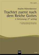Trachtet zuerst nach dem Reiche Gottes 
