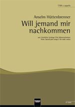 Will jemand mir nachkommen 