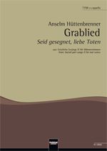 Grablied: Seid gesegnet, liebe Toten 