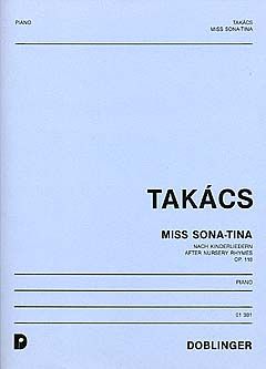 Miss Sona-Tina nach Kinderliedern Op.118 