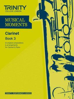 Musical Moments Book 3 (Clarinet) 