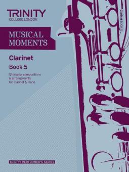 Musical Moments Book 5 (Clarinet) 