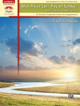 What Praise Can I Play On Sunday? Book 2 