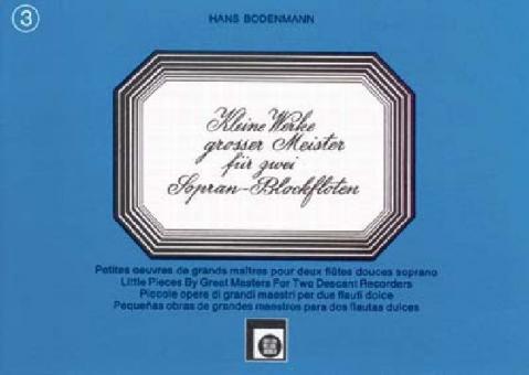 Kleine Werke großer Meister 3 