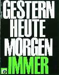 Gestern, Heute, Morgen, Immer Heft 9 