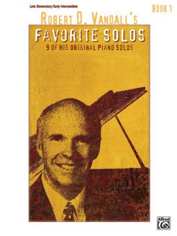 Robert D. Vandall's Favorite Solos, Book 1 