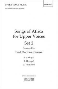 Songs Of Africa For Upper Voices Set 2 