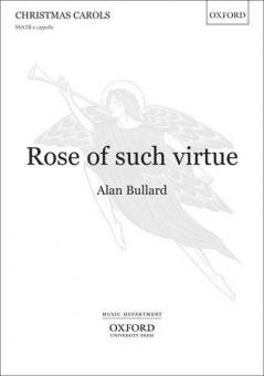 Rose of such virtue 