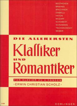 Die allerersten Klassiker und Romantiker 