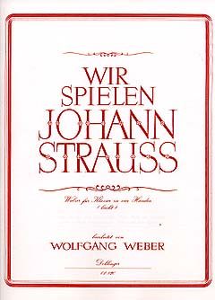Wir spielen Johann Strauss 
