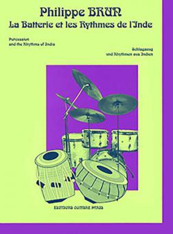 La Batterie et les rythmes de l'Inde 