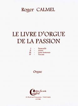 Le Livre d'orgue de la Passion 