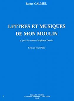 Lettres et musique de mon moulin 
