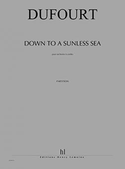 Down to a sunless sea 