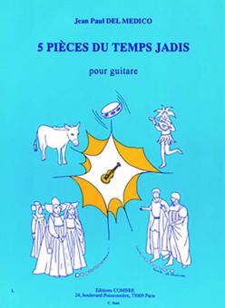 5 Pièces du temps jadis 