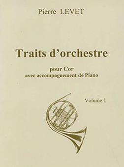 Traits d'orchestre Vol. 1 