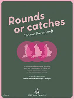 Rounds or catches 