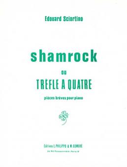 Shamrock ou trèfle à quatre Op. 13 