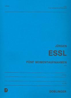 5 Momentaufnahmen Op. 4 