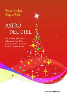 Astro del ciel sulla melodia popolare tedesca Stille Nacht 