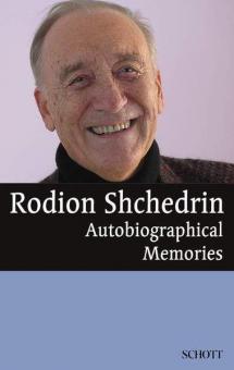 Rodion Shchedrin: Autobiographical Memories 