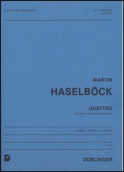 Quattro für zwei Tasteninstrumete (Orgeln, Cembali, Klaviere) 