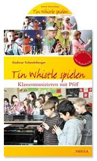 Tin Whistle spielen (Lehrer-Schülerheft) 