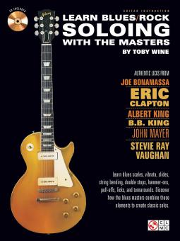Learn Blues/Rock Soloing With The Masters 