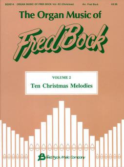 The Organ Music of Fred Bock Vol. 2 