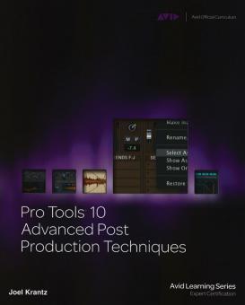 Pro Tools 10 Advanced Post Production Techniques 
