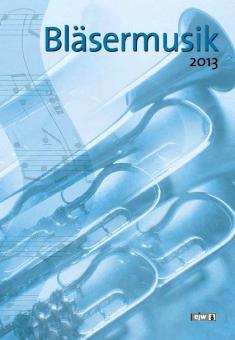 Bläsermusik 2013 